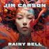 Cover art for "Jim Carson — Rainy Bell (Ganesha Cartel 'Open Up Your Heart' Remix)"