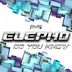 Cover art for "Elepho — Do You Know (Original Mix)"