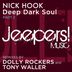 Cover art for "Nick Hook — Deep Dark Soul (Radio Mix)"