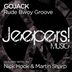 Cover art for "GOJACK — Rude Bwoy Groove (Nick Hook & Martin Sharp Remix)"