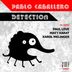 Cover art for "Pablo Caballero — Detection (Karol Melinger Remix)"