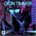 Cover art for "Dion Timmer — Till I Make It feat. Tima Dee"