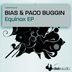 Cover art for "Bias, Paco Buggin — Equinox"