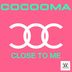 Cover art for "Cocooma — Close to Me"