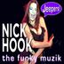 Cover art for "Nick Hook — The Funky Muzik (Original Mix)"