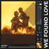 Cover art for We Found Love