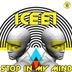 Cover art for "ICEE1 — Stop in My Mind (Original Mix)"