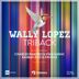 Cover art for "Wally Lopez — Triback (Charles Ramirez & Stan Garac Remix)"