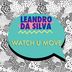 Cover art for "Leandro Da Silva — Watch U Move (Original Mix)"