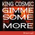 Cover art for "King Cosmic, LutchamaK — Gimme Some More (LutchamaK Version)"