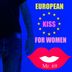 Cover art for "Mr. 69 — European Kiss for Women (Original Mix)"