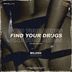 Cover art for Find Your Drugs