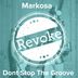 Cover art for "Markosa — Don't Stop the Groove (Original Mix)"