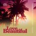 Cover art for "DaSoul, Niko M, Noelle Barbera — Love Beautiful"