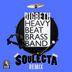 Cover art for "Heavy Beat Brass Band — Digbeth (Soulecta Remix)"