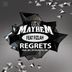 Cover art for "Just Mayhem — Regrets feat. Fizlah (Vocal Mix)"