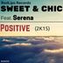 Cover art for "Sweet & Chic — Positive feat. Serena (Maurizio Sacchi Disco Bounce)"