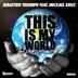 Cover art for "Sebastien Triumph, Mickael Kruz — This Is My World (Michel Mizrahi Remix)"