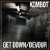 Cover art for "Kombot — Devour (Original Mix)"