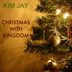 Cover art for "Kim Jay, Jerry C King — Christmas With Kingdom (Original Jailyn Mix)"