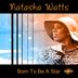 Cover art for "Natasha Watts — Born to Be a Star (Acapella Mix)"