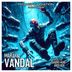 Cover art for "MarAxe — Vandal (Andy BSK Remix)"