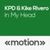 Cover art for "KPD, Kike Rivero — In My Head (Original)"