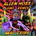 Cover art for "Mad Tribe — Alien Hoax (GMS Remix)"