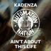 Cover art for "Kadenza — Ain't About This Life (Original Mix)"