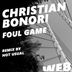 Cover art for "Christian Bonori — Foul Game"