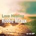 Cover art for "Miraux — Love Healing"