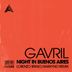 Cover art for "Gavril, Lorenzo Spano, Markyno — Night In Buenos Aires (Lorenzo Spano & Markyno Remix) (Extended Mix)"