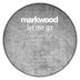 Cover art for "Markwood — Let Me Go"