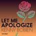 Cover art for "So What — Let Me Apologize feat. Kenny Bobien (Guilty Dub) (Charles Spencer)"