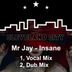 Cover art for "Mr Jay — Insane (Dub Mix)"