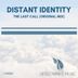 Cover art for "Distant Identity — The Last Call"