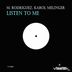 Cover art for "M. Rodriguez, Karol Melinger — Listen to Me (Original Mix)"