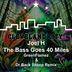 Cover art for "Joel H — The Bass Goes 40 Miles (GreenFlamez & Dr Black Sheep Remix)"