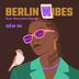 Cover art for "Berlin Wibes — Réw Mi feat. Marechal Mendy"