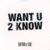 Cover art for Want U 2 Know