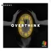 Cover art for Overthink