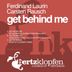 Cover art for "Carsten Rausch, Ferdinand Laurin — Get Behind Me (Libelle & Baumann Remix) (Stefano Libelle, Steffen Baumann)"