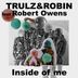 Cover art for "Trulz & Robin — Inside of Me feat. Robert Owens"