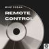 Cover art for "Mike Zoran — Remote Control"