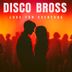 Cover art for "Disco Bross — Love for Everyone"