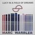 Cover art for Lucy in a Field of Dreams