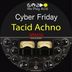 Cover art for "Cyber Friday — Tacid Achno (Accidental Melody Mind Blow Remix)"