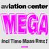 Cover art for "Aviation Center — Mega (Timo Maas Remix)"