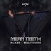 Cover art for "Mean Teeth — Blaze"