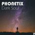 Cover art for "Phonetix — Dark Soul (Extended Mix)"